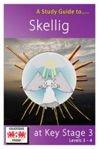 Study Guide to Skellig at Keystage 3