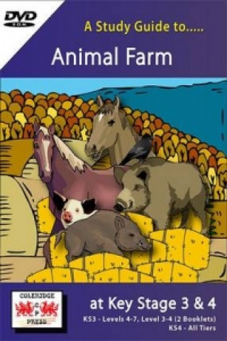 Study Guide to Animal Farm at Key Stage 3 & 4