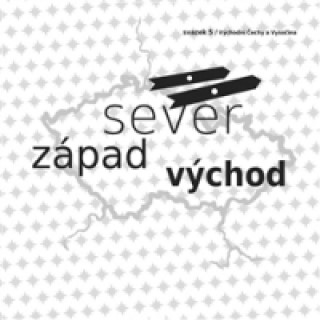 Sever, zďż˝pad vďż˝chod