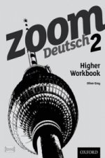 Zoom Deutsch 2 Higher Workbook