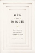 Sites of the Unconscious