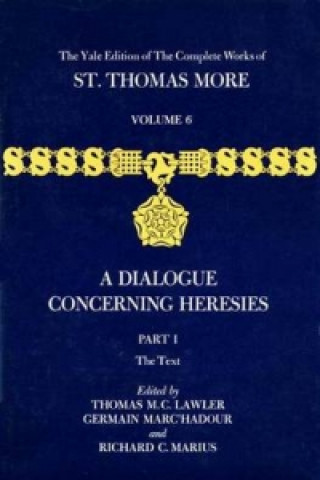 Yale Edition of The Complete Works of St. Thomas More