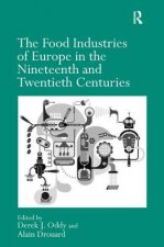 Food Industries of Europe in the Nineteenth and Twentieth Centuries
