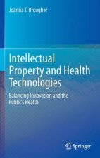 Intellectual Property and Health Technologies
