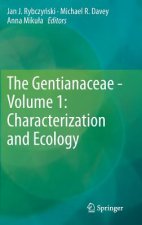 Gentianaceae - Volume 1: Characterization and Ecology