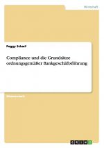 Compliance und die Grundsatze ordnungsgemasser Bankgeschaftsfuhrung