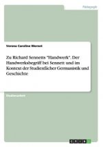 Zu Richard Sennetts Handwerk. Der Handwerksbegriff bei Sennett und im Kontext der Studienfacher Germanistik und Geschichte