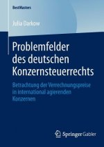 Problemfelder Des Deutschen Konzernsteuerrechts