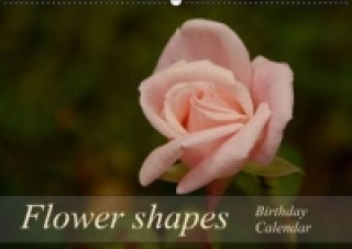 Flower shapes / Birthday Calendar / UK-Version (Wall Calendar perpetual DIN A2 Landscape)