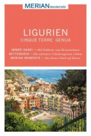 MERIAN momente Reiseführer Ligurien - Cinque Terre, Genua