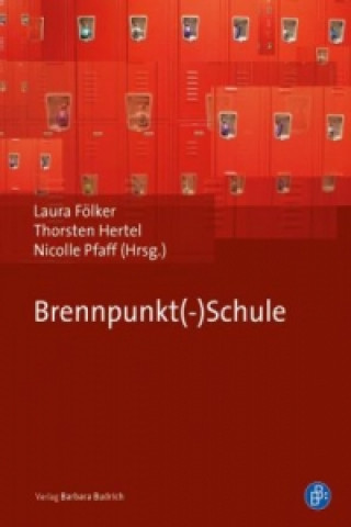 Brennpunkt(-)Schule