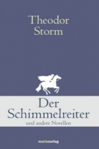 Der Schimmelreiter