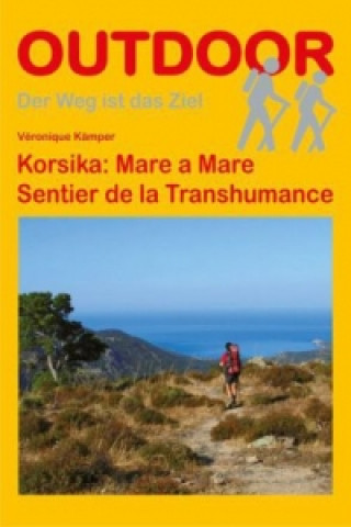 Korsika: Mare a Mare & Sentier de la Transhumance