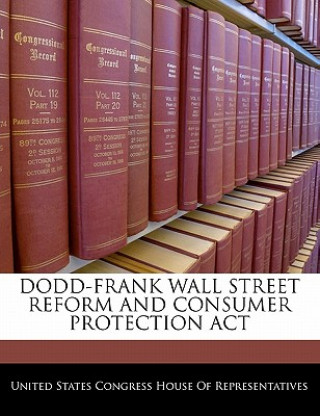 Dodd-frank Wall Street Reform And Consumer Protection Act