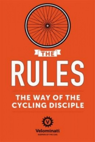 Rules: The Way of the Cycling Disciple