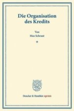 Die Organisation des Kredits.