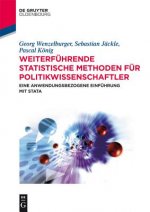 Weiterfuhrende statistische Methoden fur Politikwissenschaftler