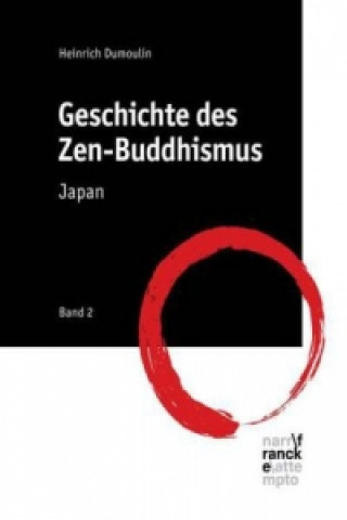 Geschichte des Zen-Buddhismus. Bd.2