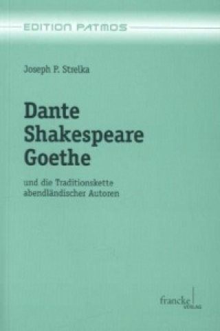 Dante Shakespeare Goethe