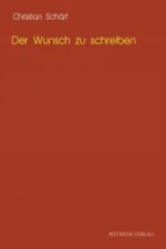 Der Wunsch zu schreiben
