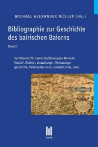 Bibliographie zur Geschichte des bairischen Baierns, Band 11