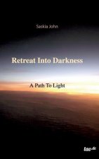 Retreat Into Darkness