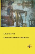 Lehrbuch der hoeheren Mechanik