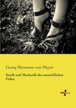 Statik und Mechanik des menschlichen Fusses