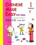 Chinese Made Easy for Kids: Simplified Characters Version