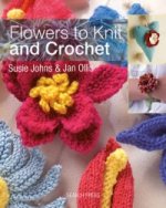 Flowers to Knit & Crochet