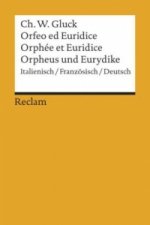 Orfeo/Orphée/Orpheus. Orphée et Euridice. Orpheus und Eurydike
