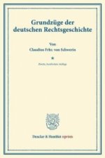 Grundzüge der deutschen Rechtsgeschichte.