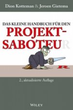 Das kleine Handbuch fur den Projektsaboteur 2e