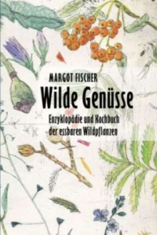 Wilde Genüsse, 2 Bde.