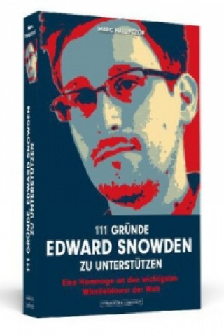 111 Gründe, Edward Snowden zu unterstützen