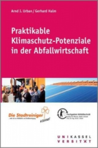 Praktikable Klimaschutz-Potenziale in der Abfallwirtschaft