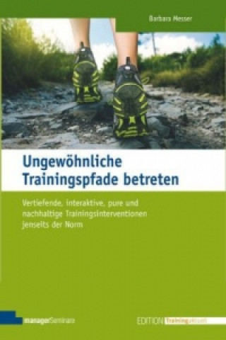 Ungewöhnliche Trainingspfade betreten