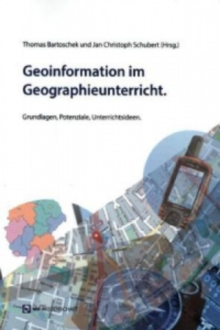 Geoinformation im Geographieunterricht