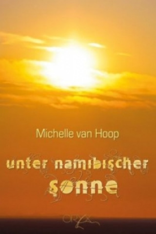 Unter namibischer Sonne