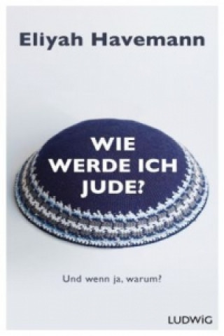 Wie werde ich Jude?