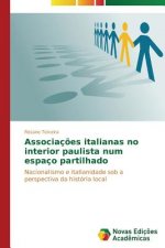 Associacoes italianas no interior paulista num espaco partilhado