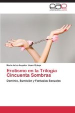 Erotismo en la Trilogia Cincuenta Sombras