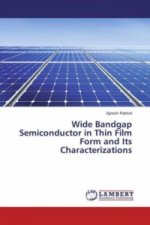 Wide Bandgap Semiconductor in Thin Film Form and Its Characterizations