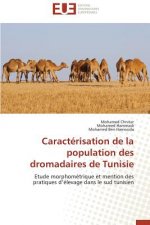 Caract risation de la Population Des Dromadaires de Tunisie