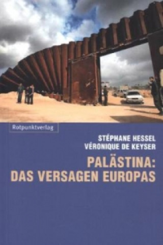 Palästina: das Versagen Europas