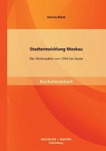 Stadtentwicklung Moskau