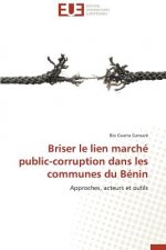 Briser Le Lien March  Public-Corruption Dans Les Communes Du B nin