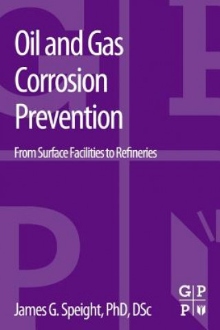 Oil and Gas Corrosion Prevention