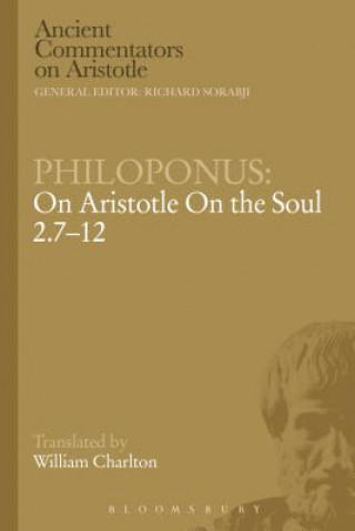 Philoponus: On Aristotle On the Soul 2.7-12