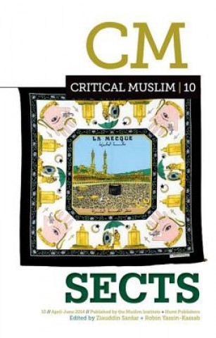 Critical Muslim 10: Sects